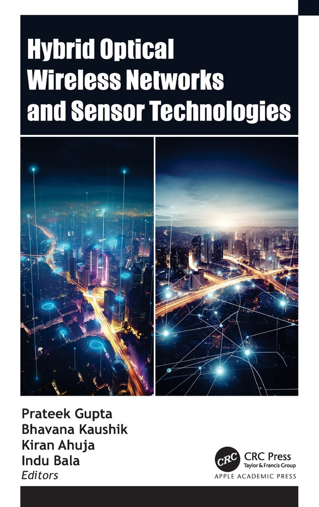 Hybrid Optical Wireless Networks and Sensor Technologies