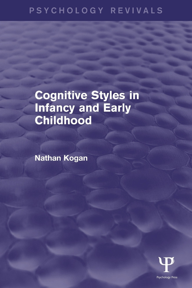 Cognitive Styles in Infancy and Early Childhood (Psychology Revivals)