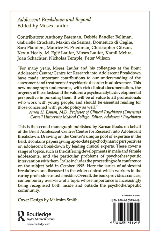 Adolescent Breakdown and Beyond