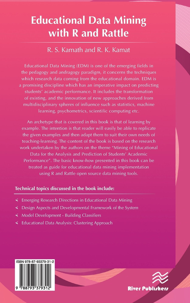 Educational Data Mining with R and Rattle