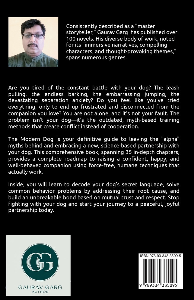 The Modern Dog - A Science-Based Guide to Raising a Confident, Well-Behaved Companion