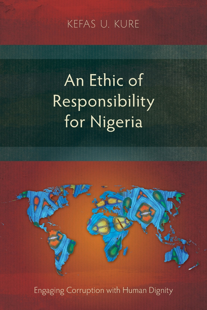 An Ethic of Responsibility for Nigeria