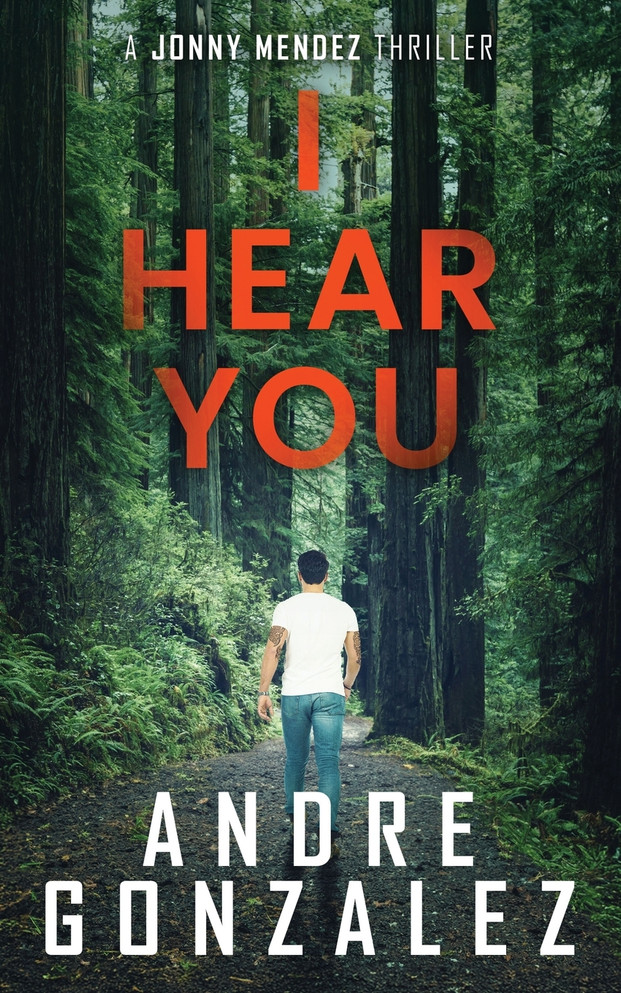 I Hear You (Jonny Mendez Series #2)