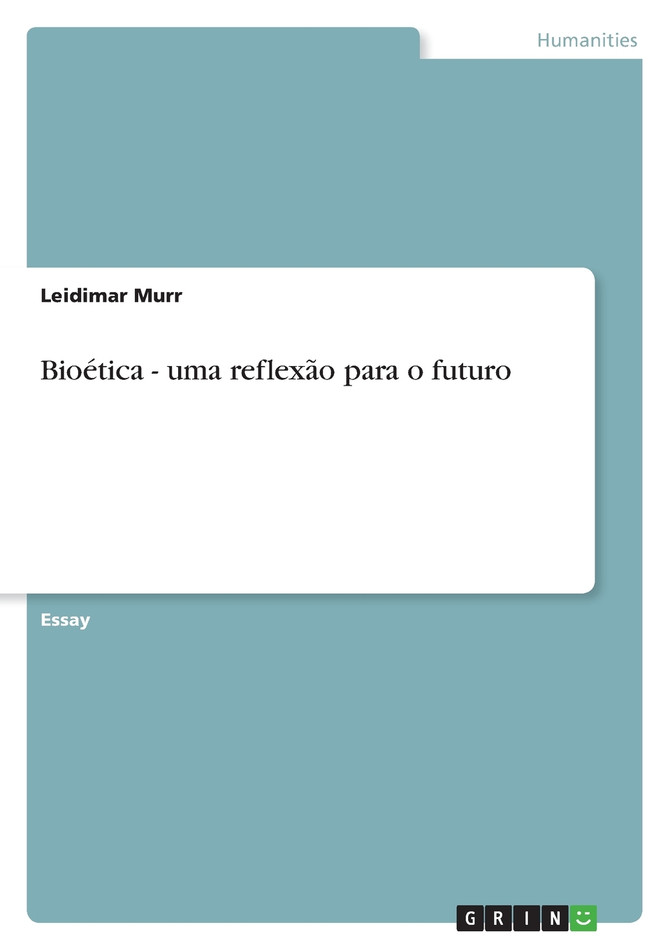 Bioética - uma reflexão para o futuro