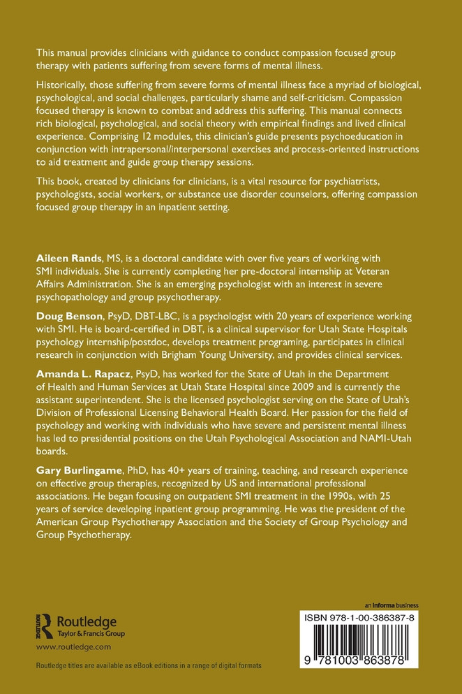 A Clinician's Guide to Compassion Focused Group Therapy for the Severely Mentally Ill