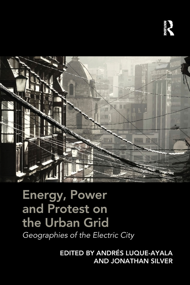 Energy, Power and Protest on the Urban Grid