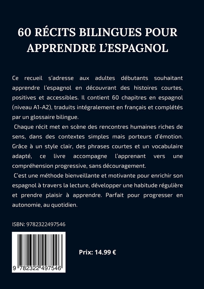 60 Récits Bilingues pour Apprendre l'Espagnol