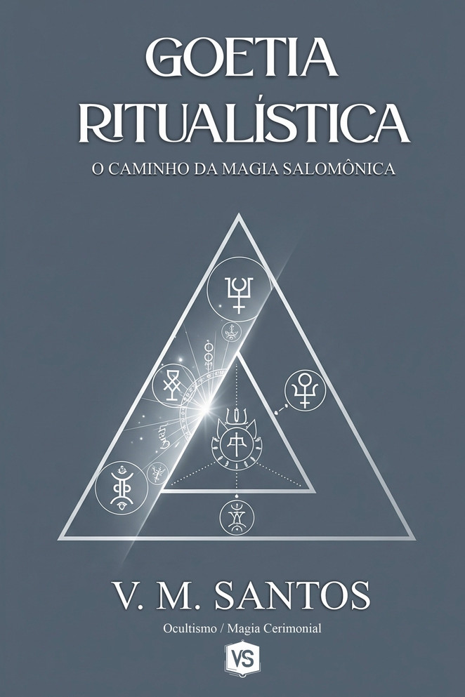 Goetia Ritualística - O Caminho da Magia Salomônica