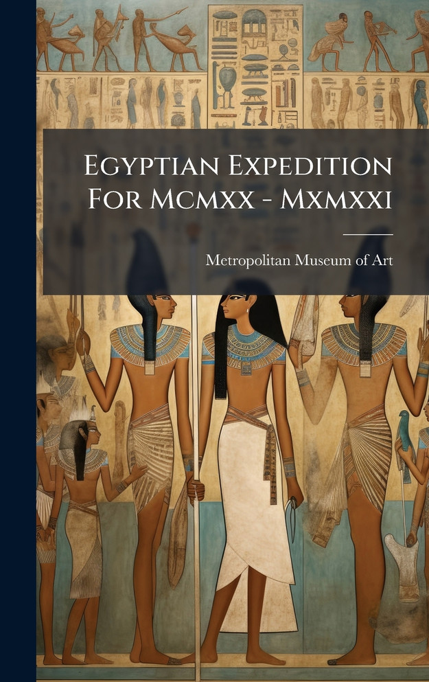 Egyptian Expedition For Mcmxx - Mxmxxi