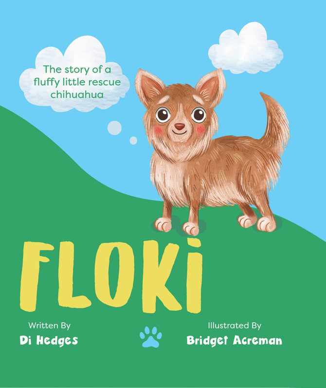Floki: The Story of a Fluffy Little Rescue Chihuahua