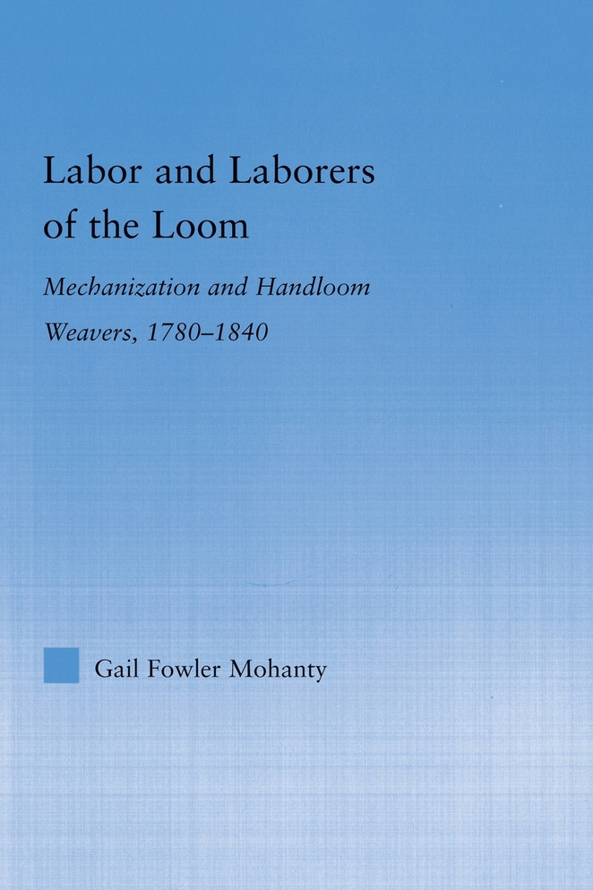 Labor and Laborers of the Loom