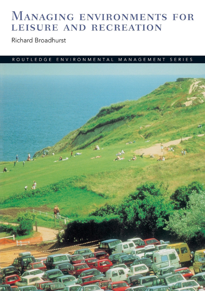 Managing Environments for Leisure and Recreation