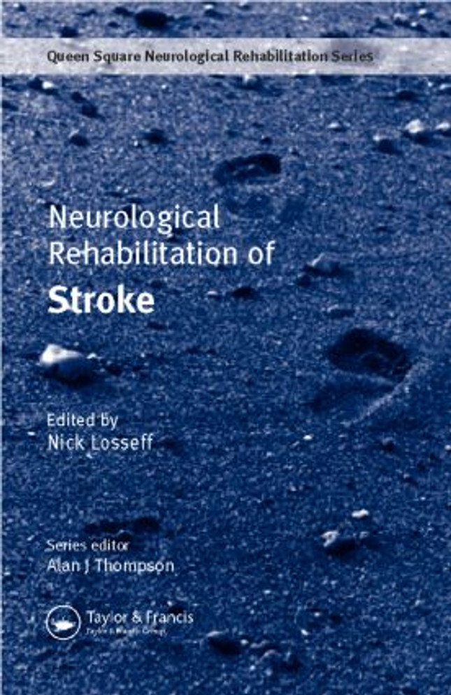 Neurological Rehabilitation of Stroke
