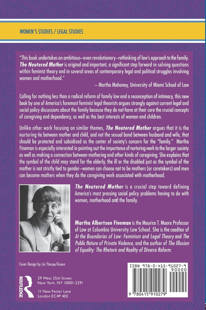 Neutered Mother, The Sexual Family and Other Twentieth Century Tragedies