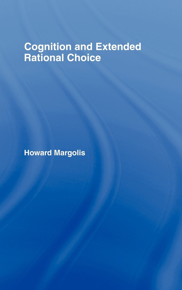 Cognition and Extended Rational Choice