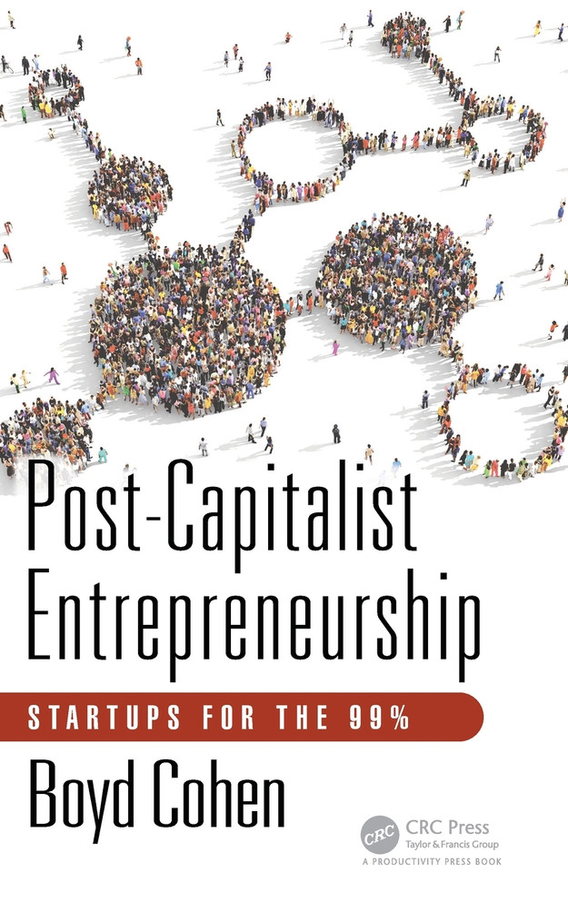 Post-Capitalist Entrepreneurship