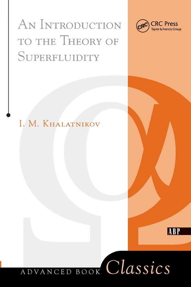 Introduction To The Theory Of Superfluidity