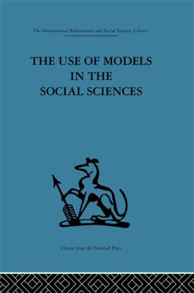 Use of Models in the Social Sciences