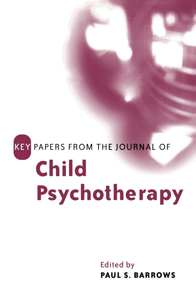 Key Papers from the Journal of Child Psychotherapy