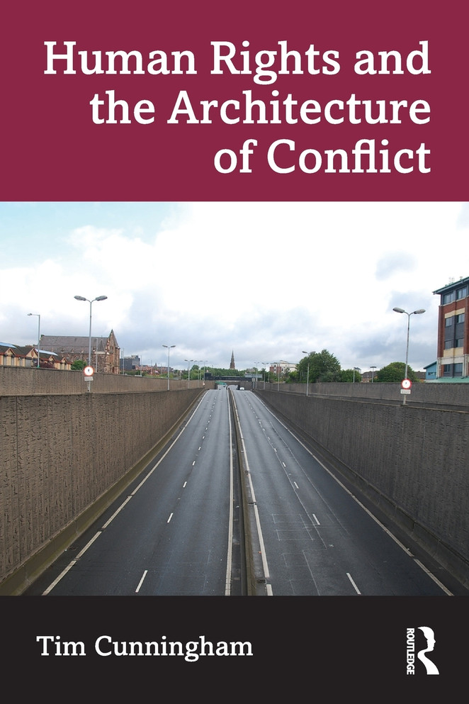 Human Rights and the Architecture of Conflict