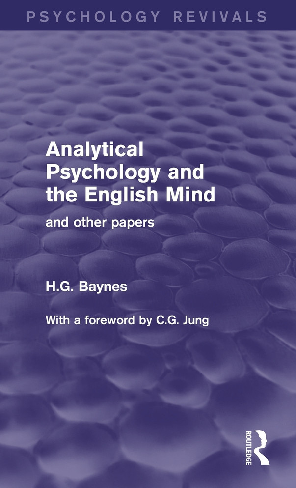 Analytical Psychology and the English Mind (Psychology Revivals)