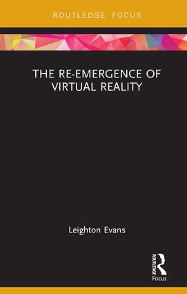 Re-Emergence of Virtual Reality