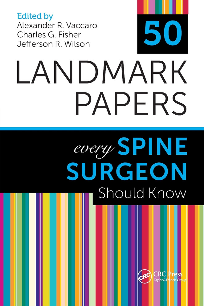 50 Landmark Papers Every Spine Surgeon Should Know