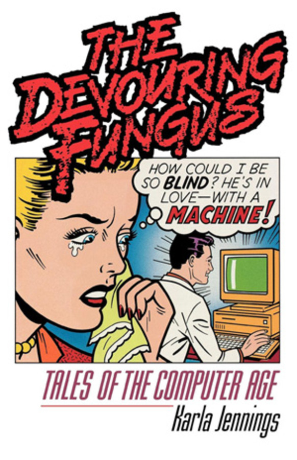 The Devouring Fungus