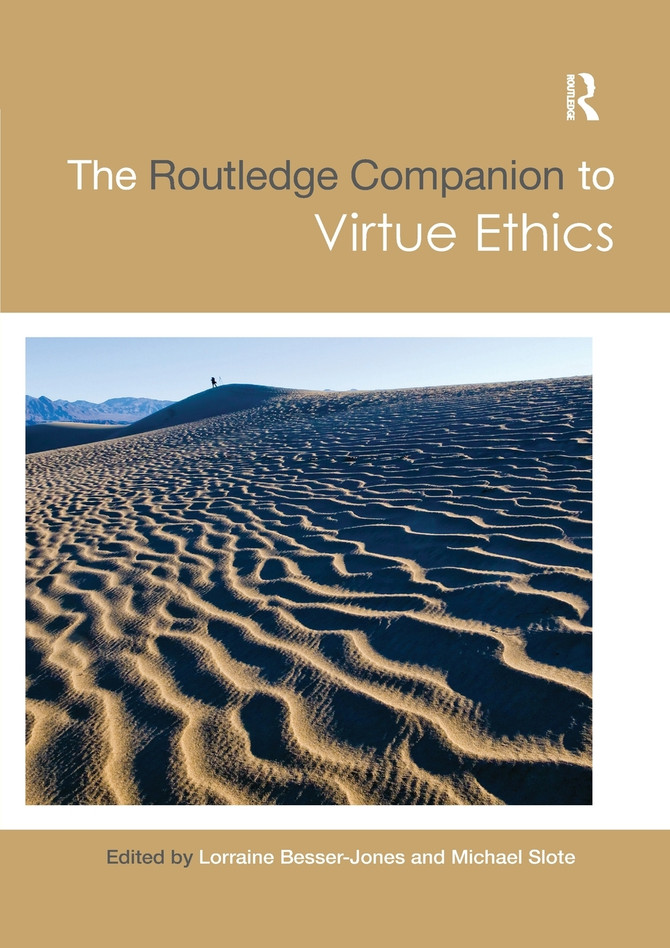 Routledge Companion to Virtue Ethics