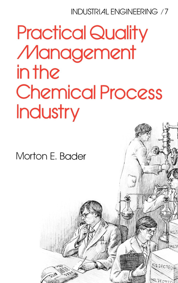 Practical Quality Management in the Chemical Process Industry