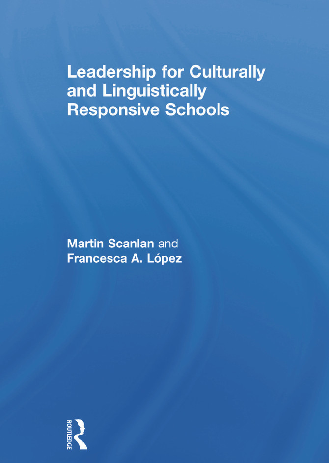 Leadership for Culturally and Linguistically Responsive Schools
