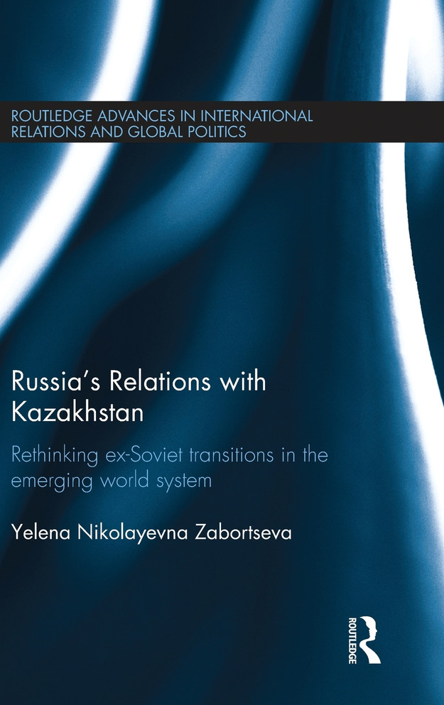 Russia's Relations with Kazakhstan