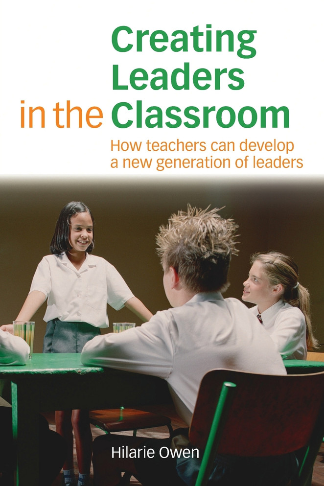 Creating Leaders in the Classroom