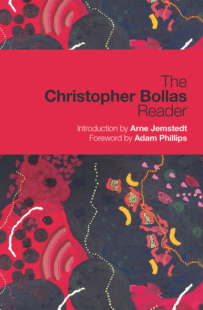Christopher Bollas Reader