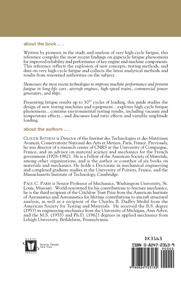 Gigacycle Fatigue in Mechanical Practice