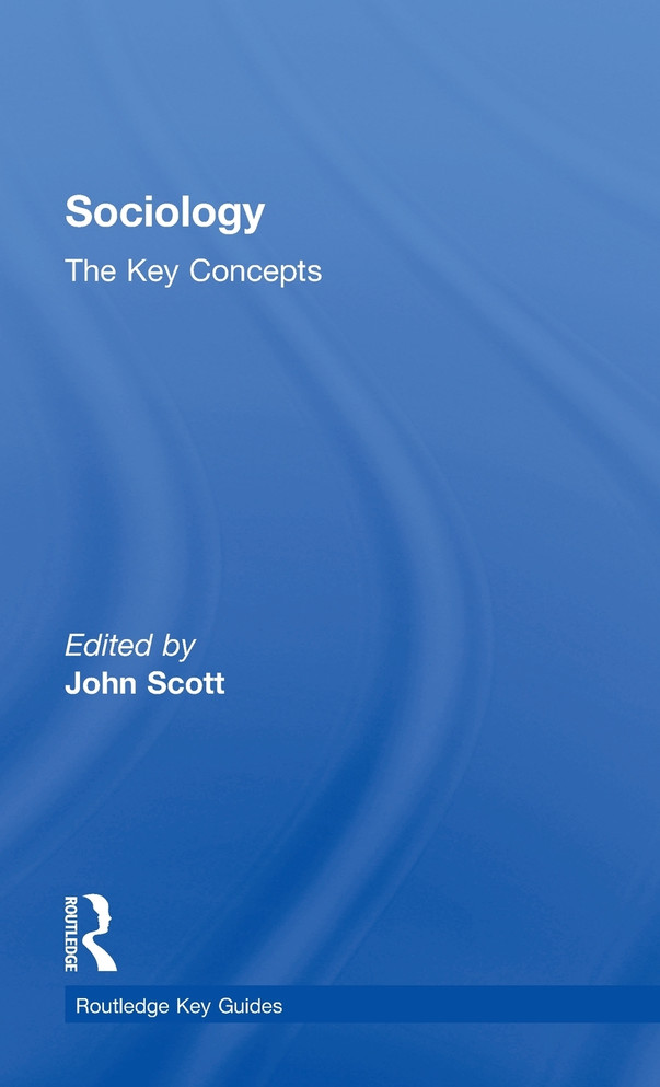 Sociology: The Key Concepts