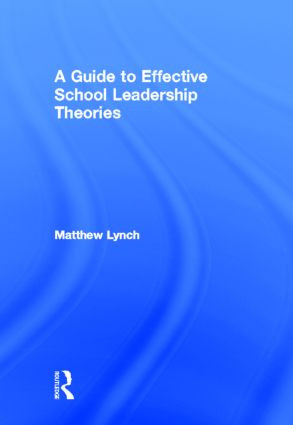 Guide to Effective School Leadership Theories