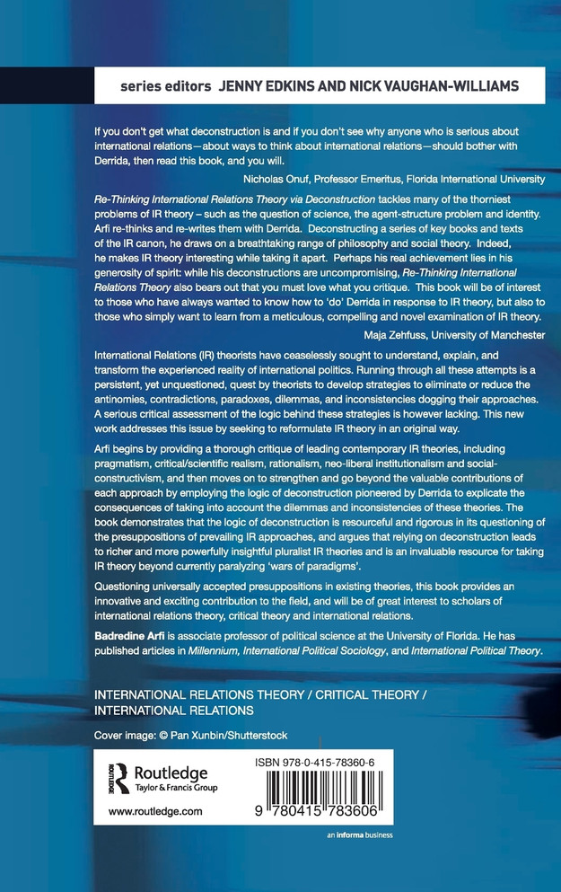 Re-Thinking International Relations Theory via Deconstruction