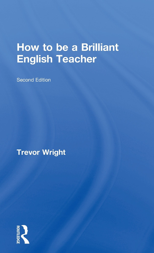 How to be a Brilliant English Teacher