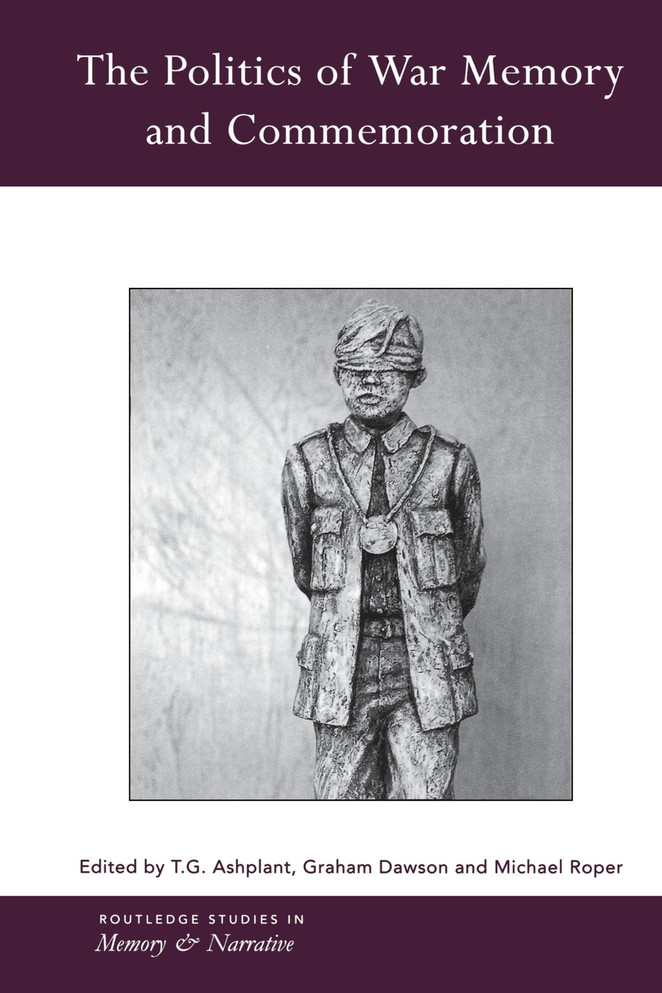 Politics of War Memory and Commemoration