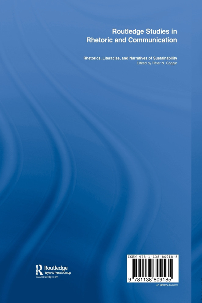 Rhetorics, Literacies, and Narratives of Sustainability