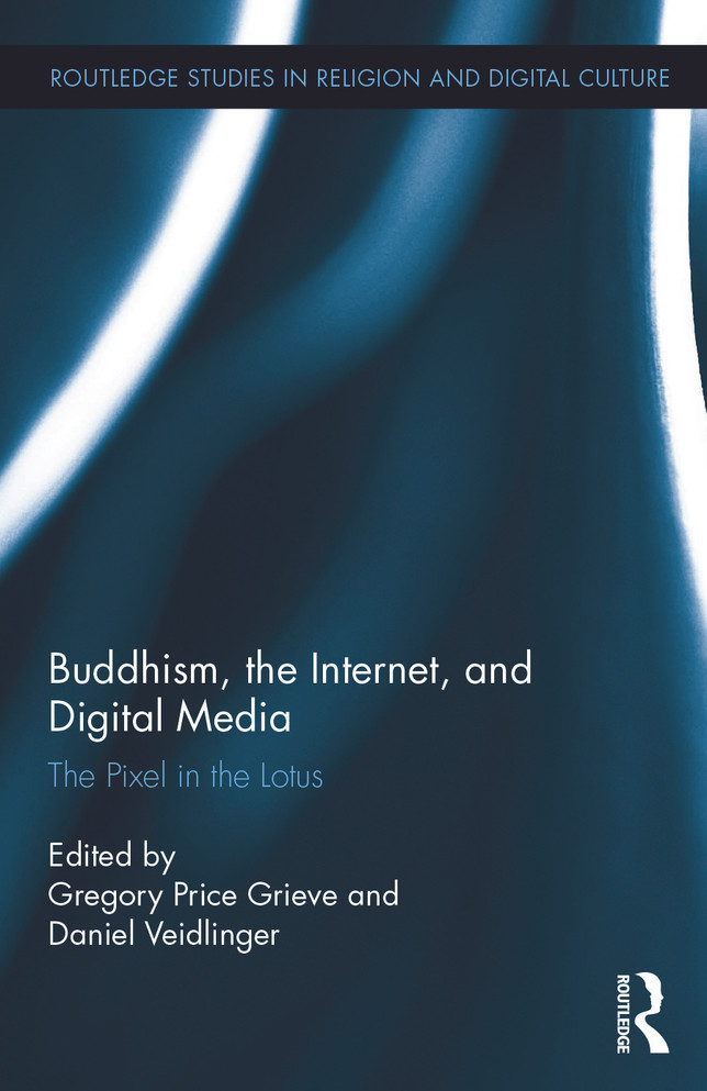 Buddhism, the Internet, and Digital Media
