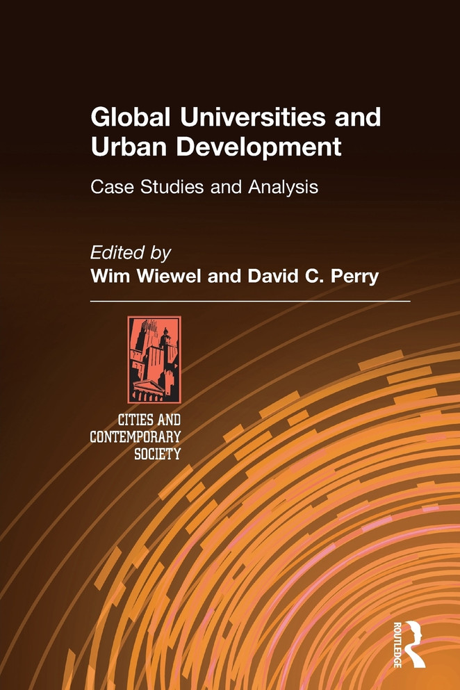 Global Universities and Urban Development: Case Studies and Analysis