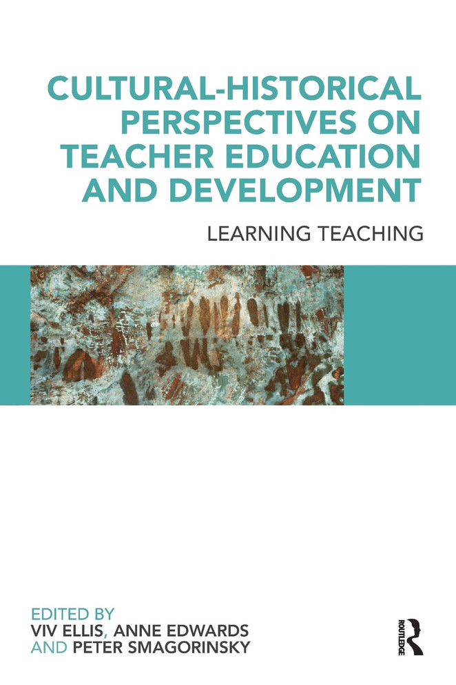 Cultural-Historical Perspectives on Teacher Education and Development