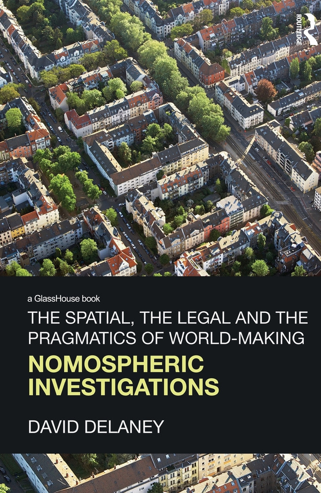 Spatial, the Legal and the Pragmatics of World-Making