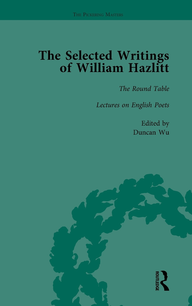 Selected Writings of William Hazlitt Vol 2