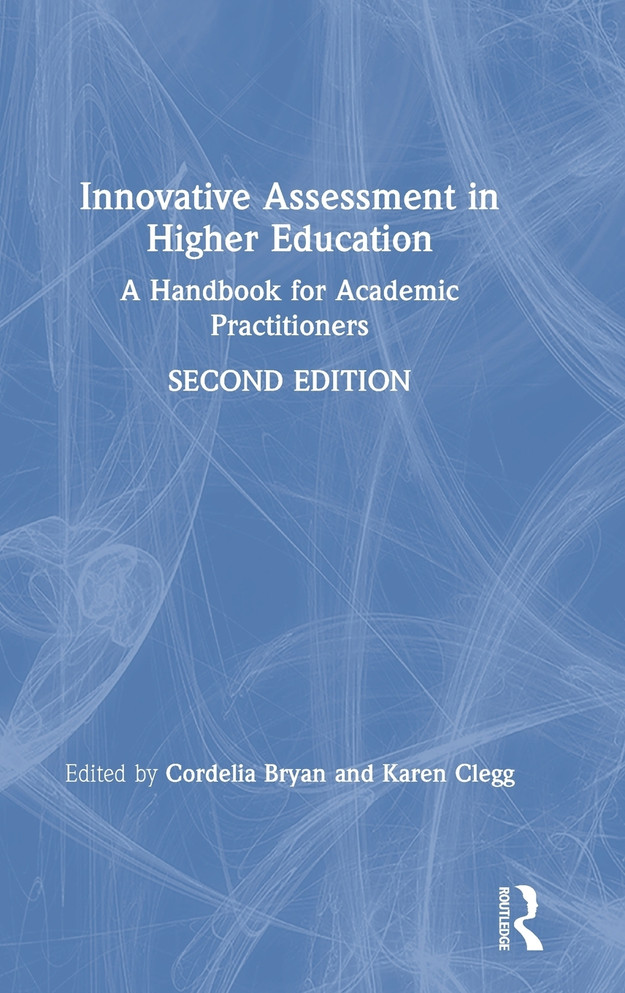 Innovative Assessment in Higher Education
