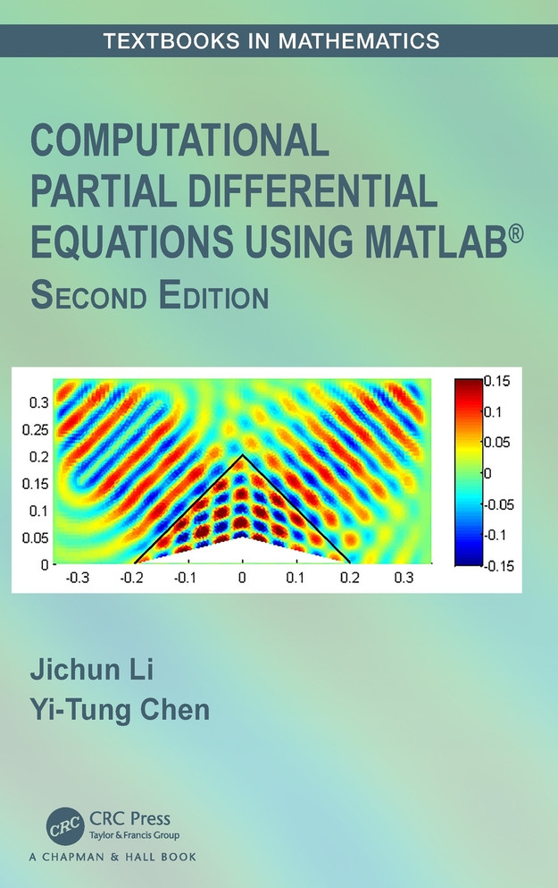 Computational Partial Differential Equations Using MATLAB®