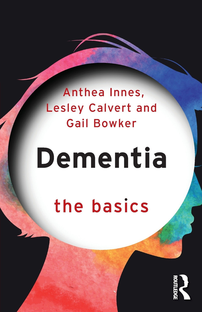 Dementia : The Basics by Anthea Innes (Paperback)