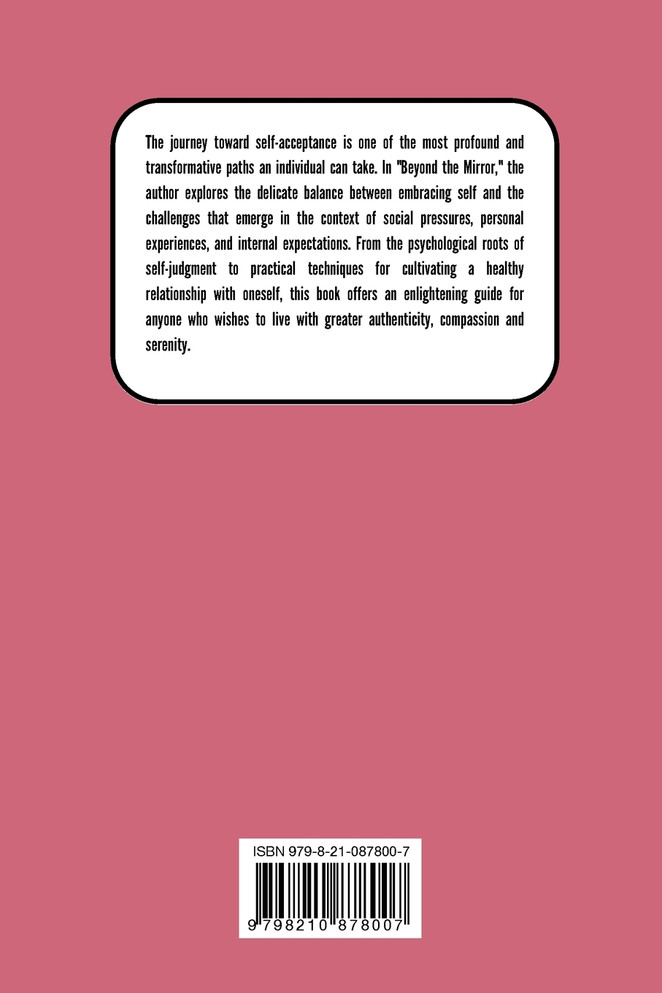 Beyond the Mirror : The Art of Self-Acceptance by Richard J. Kaspar (Paperback)